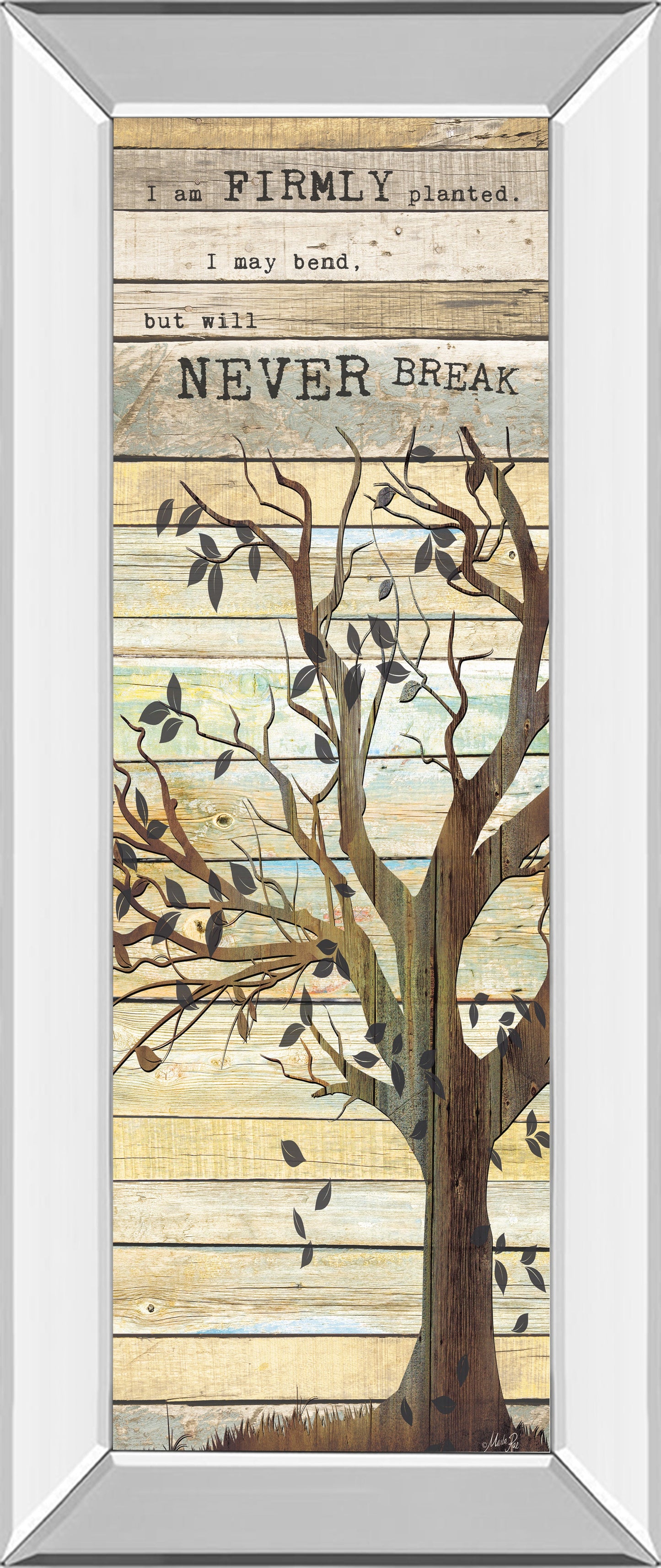 Mirrored Frame I Am Firmly Planted By Marla Rae