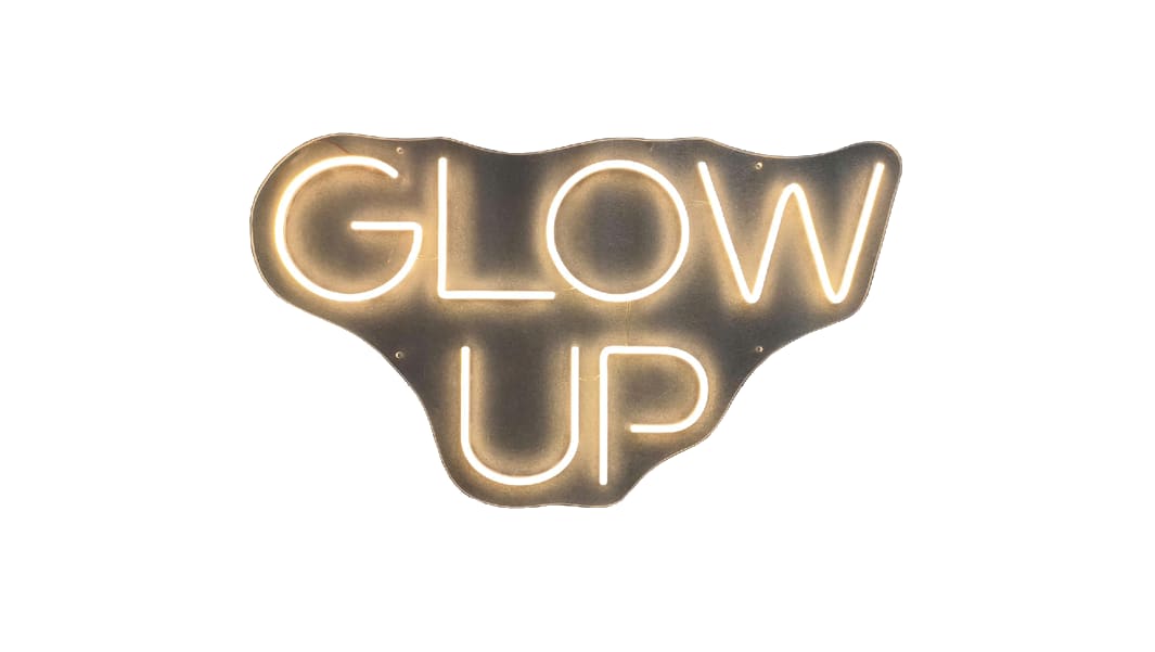 ''Glow Up'' Neon Typography