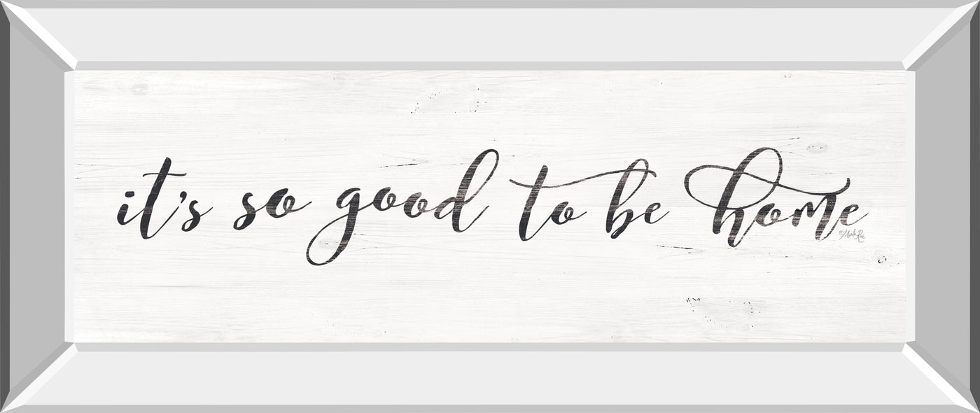 It's So Good To Be Home by Marla Rae