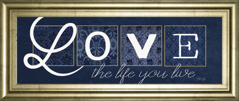 Love The Life You Live By Marla Rae
