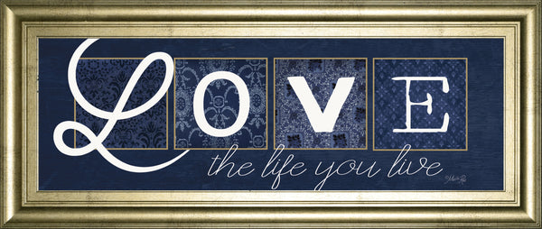Love The Life You Live By Marla Rae