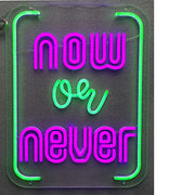 ''Now or Never'' Neon Typography