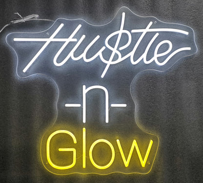 ''Hustle n Glow'' Neon Typography