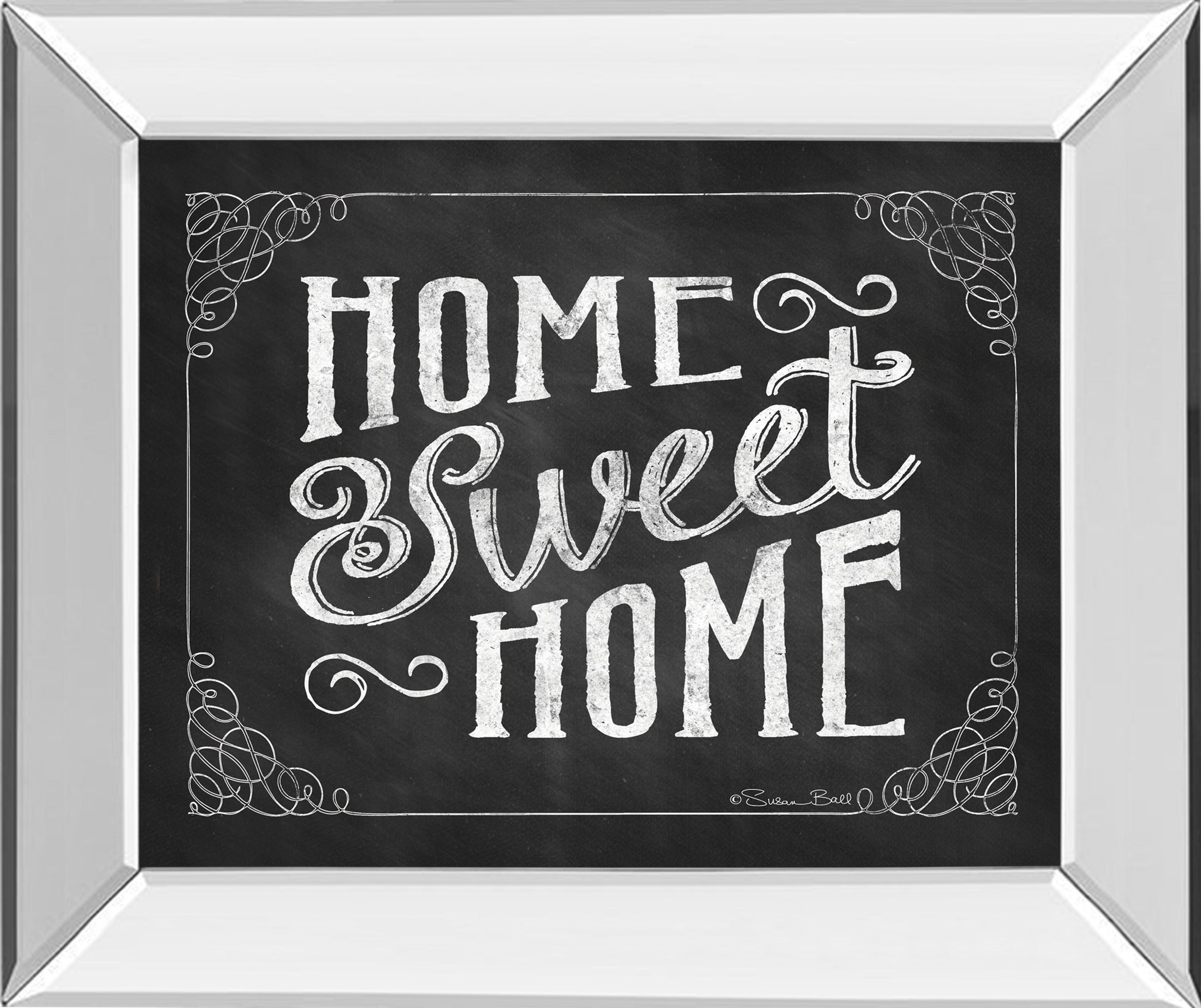 Mirrored Frame Home Sweet Home By Susan Ball