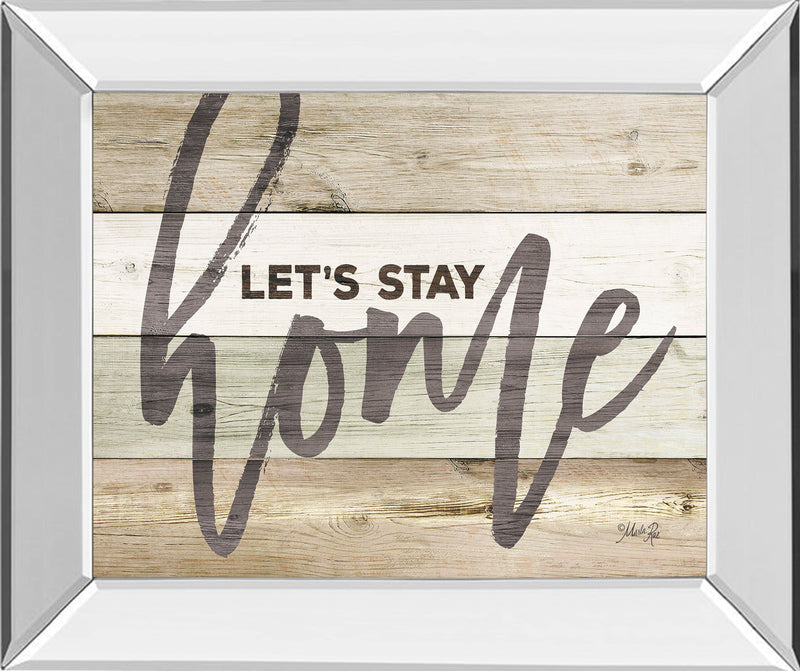 Mirrored Frame Let'S Stay Home By Marla Rae