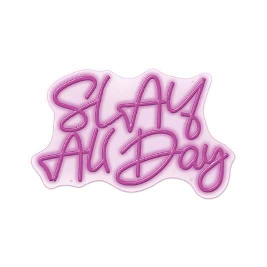 ''Slay All Day'' Neon Typography