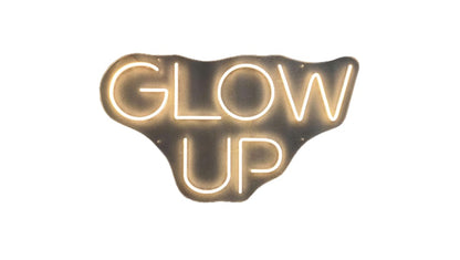 ''Glow Up'' Neon Typography