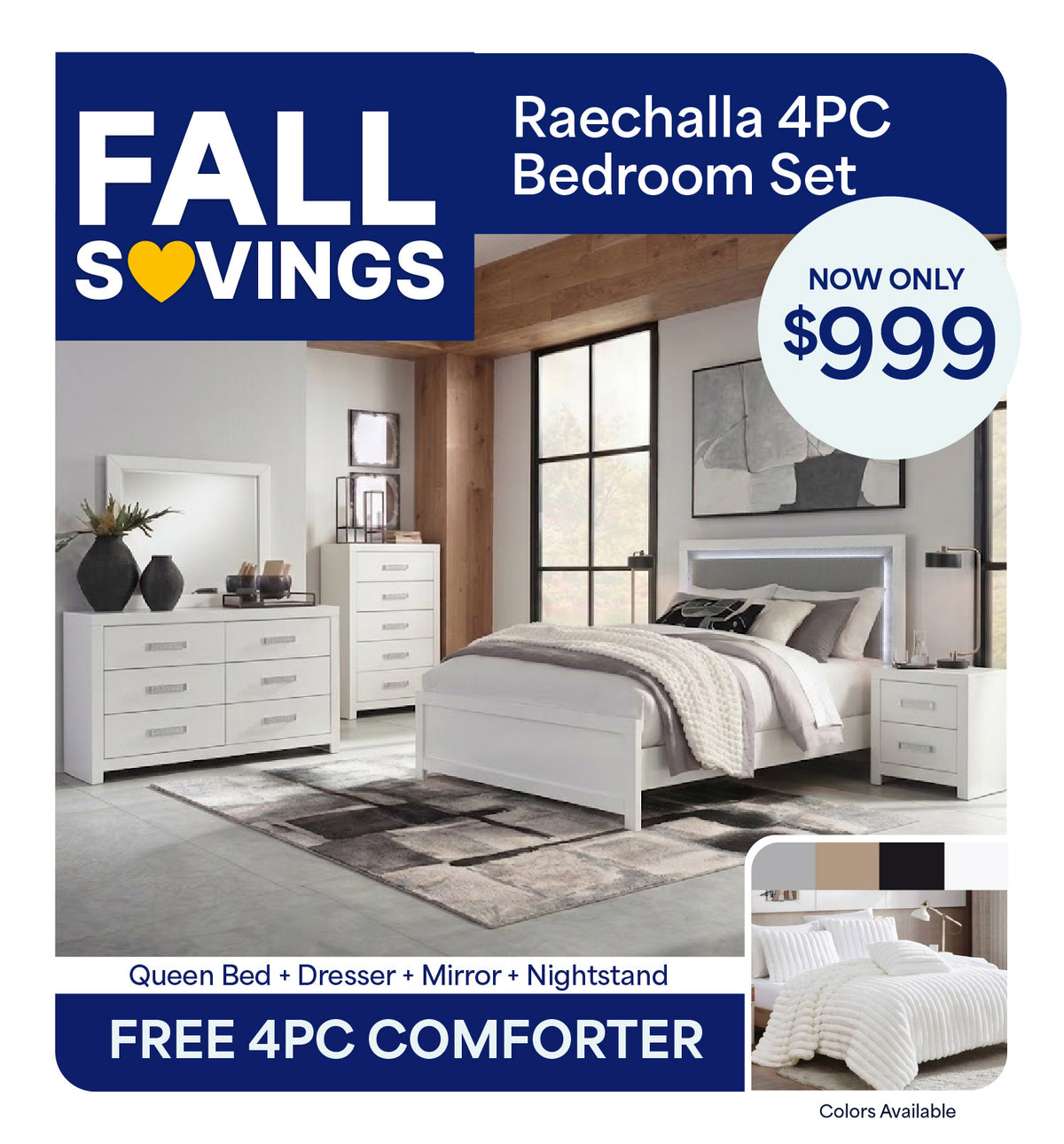 Raechalla 4PC Queen Bedroom Set + FREE Four Pieces Comfort Set